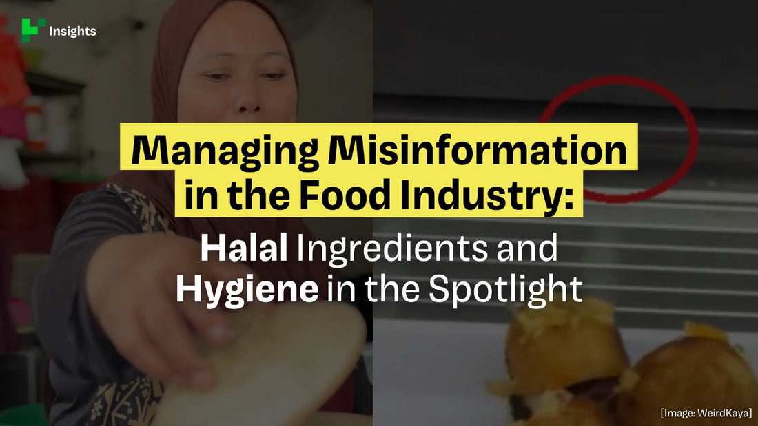 Managing Misinformation in the Food Industry: Halal Ingredients and Hygiene in the Spotlight